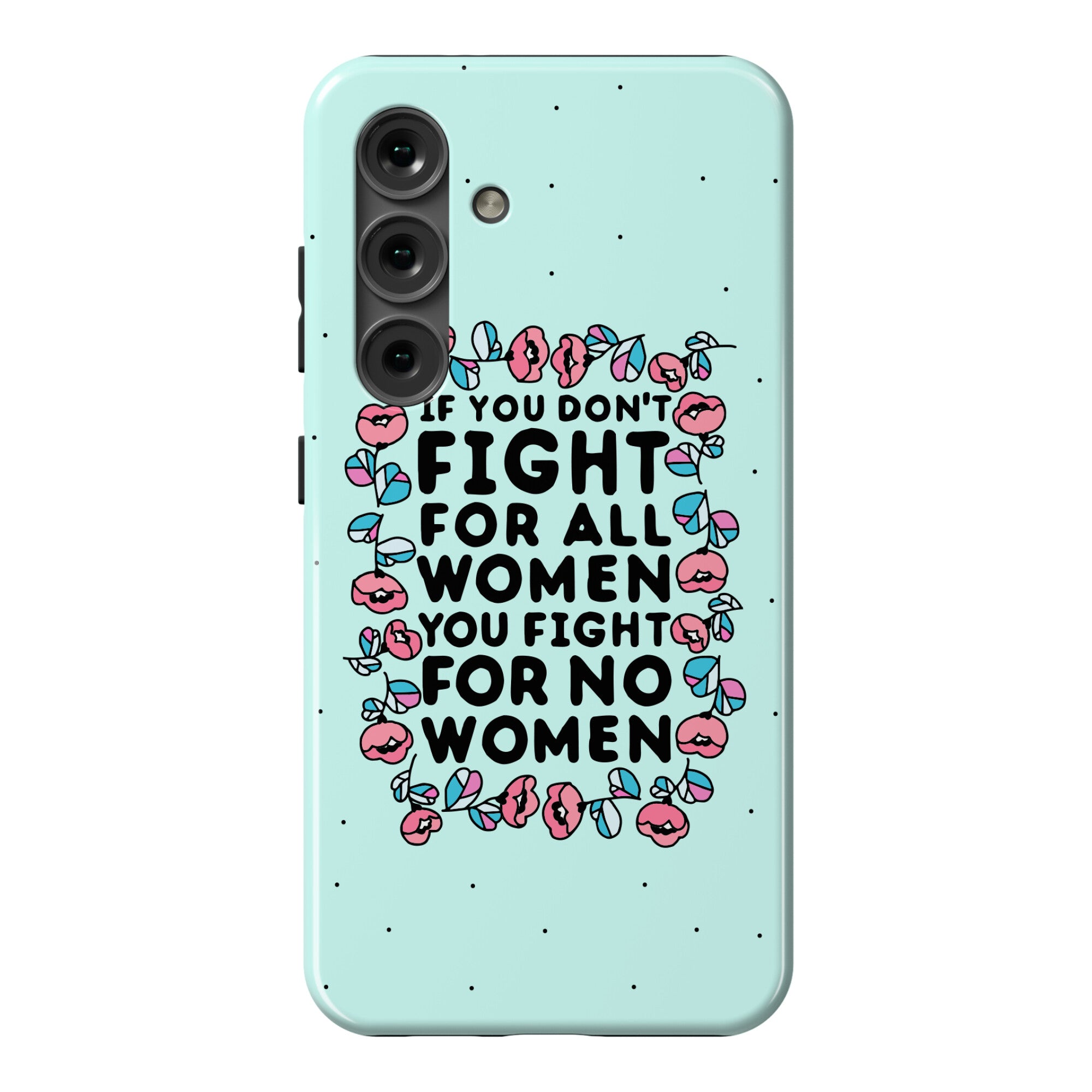 Fight For All Women Phone Case